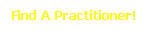 Find A Practitioner!